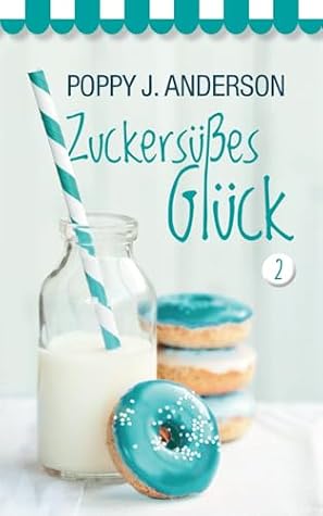 Zuckersüßes Glück 2: Sammelband (German Edition)