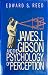 James J. Gibson and the Psy...