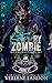 Bitten by Zombie: RBMC (Royal Bastards MC - Provo Chapter)