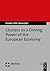 Clusters as a Driving Power of the European Economy