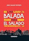 Una balada para El Salado