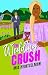 The Wedding Crush (The Fort...