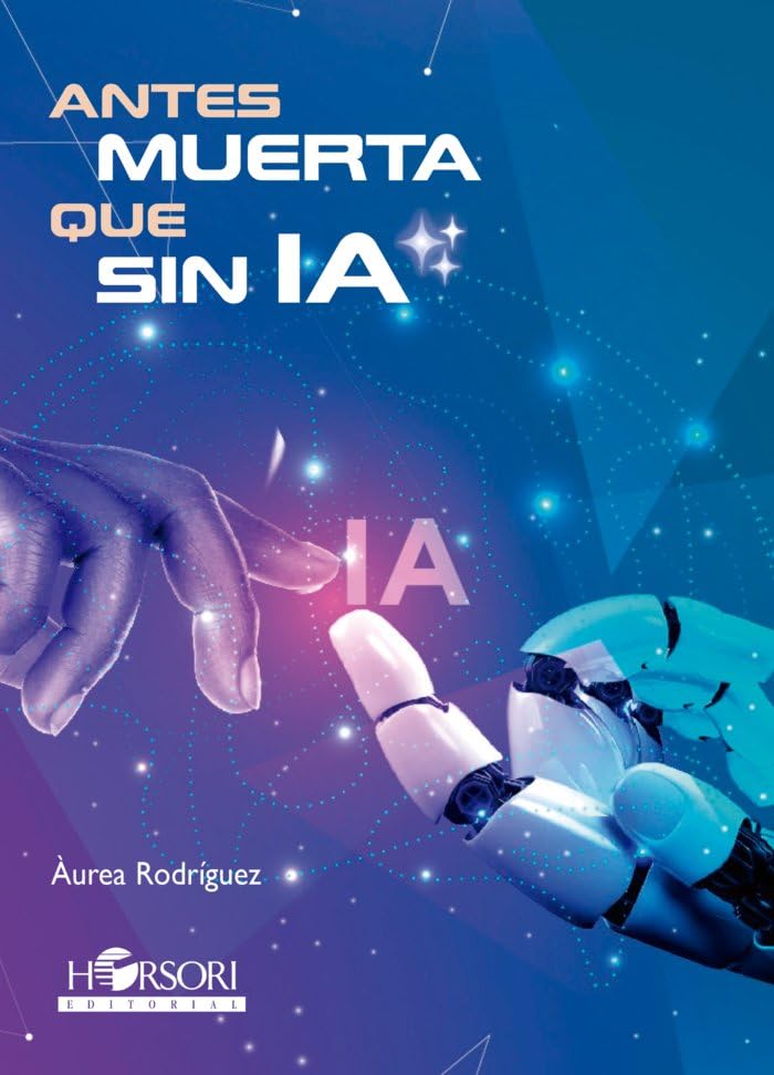 Portada de Antes muerta que sin IA, de Aurea Rodriguez