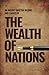 An Inquiry into the Nature and Causes of the Wealth of Nations