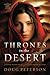 Thrones in the Desert: A Novel Based on the Book of Luke (Kingdom Come Series)