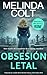 Obsesión letal (Los Detecti...