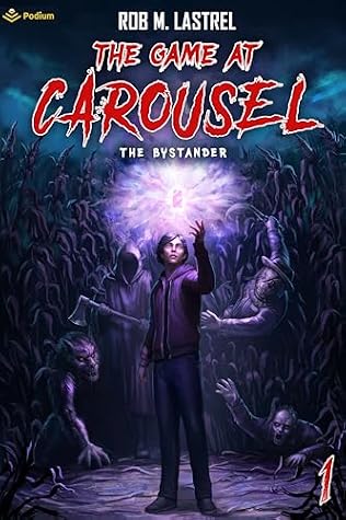 The Bystander: A Horror Movie LitRPG by Rob M. Lastrel book cover