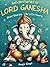 Adventures of Lord Ganesha:...