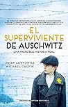 El superviviente de Auschwitz by Josef Lewkowicz