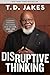 Disruptive Thinking: A Dari...