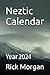 Neztic Calendar: Year 2024