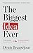 The Biggest Idea Ever: Trade anxiety, fear, and burnout for peace, purpose, and significance.
