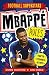 Mbappé Rules (Football Supe...