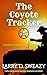 The Coyote Tracker: A Josiah Wolfe, Texas Ranger Novel