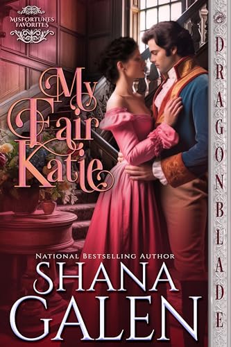 My Fair Katie (Misfortunes Favorites #2)