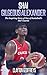 Shai Gilgeous-Alexander: The Inspiring Story of One of Basketball's Star Guards (Basketball Biography Books)
