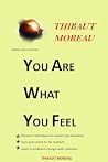 YOU ARE WHAT YOU ...