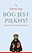 Bóg jest piękny! Duchowość franciszkańska zaktualizowana