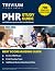 PHR Study Guide 2024-2025: ...