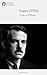 Delphi Collected Works of Eugene O'Neill by Eugene O'Neill
