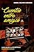 Cuentos entre amigos (Coleccion Dorada) (Spanish Edition)