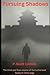 Pursuing Shadows by P. Scott Corbett