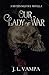Our Lady of War (Sisters Solstice, #3.5)