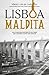 Lisboa Maldita by Sérgio Luís de Carvalho