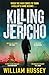 Killing Jericho by William Hussey