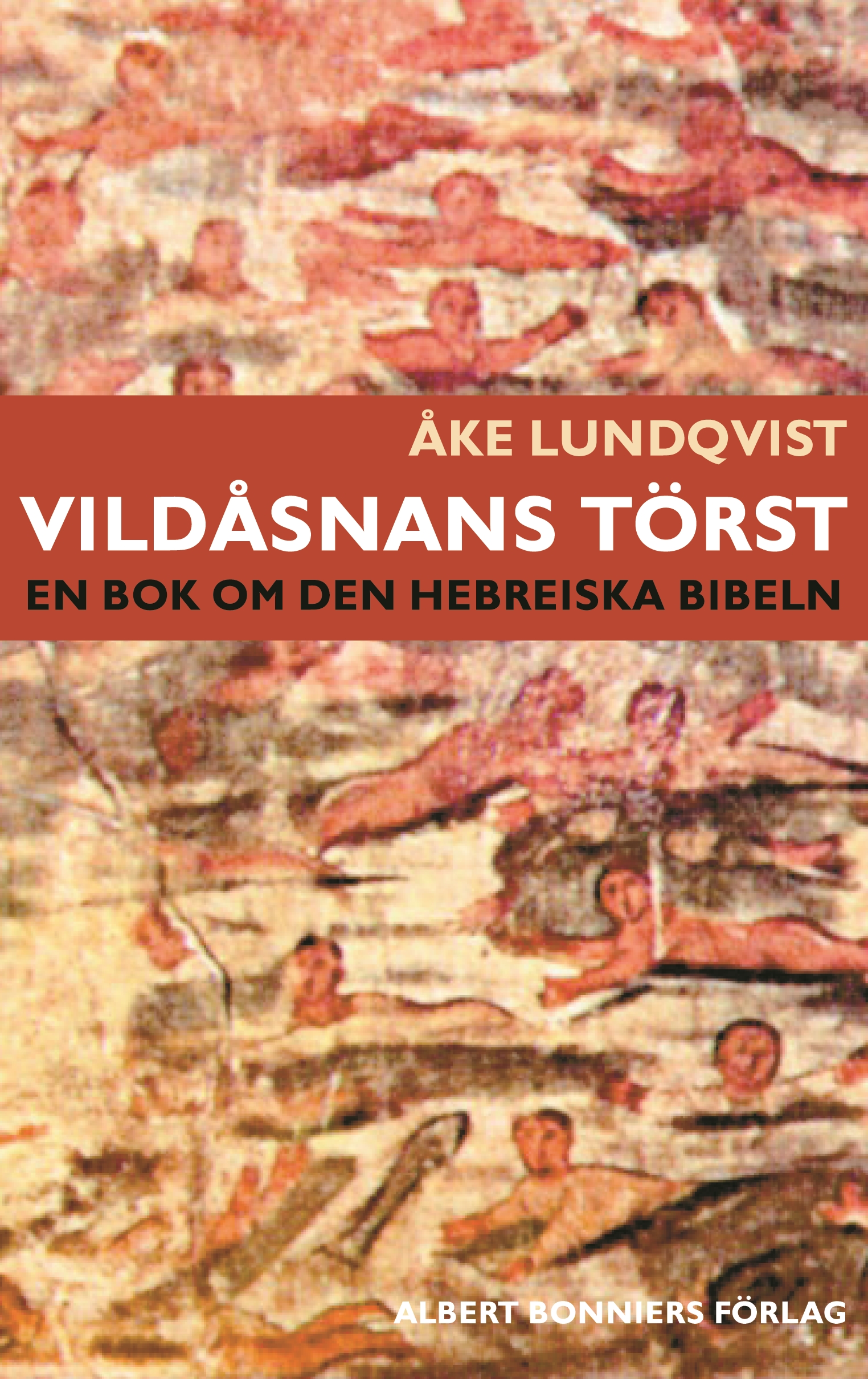 Vildåsnans törst (Hardcover)