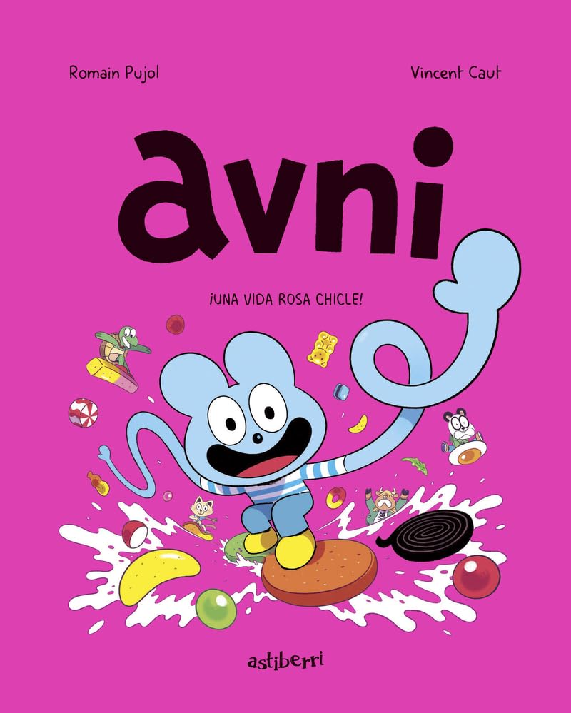 Avni 6. ¡Una vida rosa chicle! (Paperback)