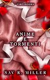 Anime e tormenti ...
