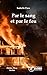 Par le sang et par le feu