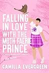 Book cover for Falling in Love with the Moth Faerie Prince (That's [Para] Normal #3)