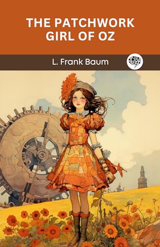 The Patchwork Girl of Oz