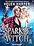 Sparkle Witch (The Lazy Girl's Guide to Magic, #3.5)