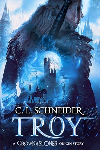 Troy (The Crown of Stones)