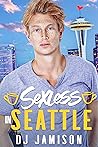 Sexless in Seattle by D.J. Jamison