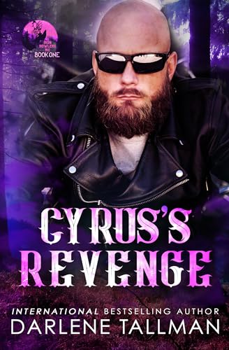 Cyrus's Revenge: An Iron Howlers MC novel (Kindle Edition)