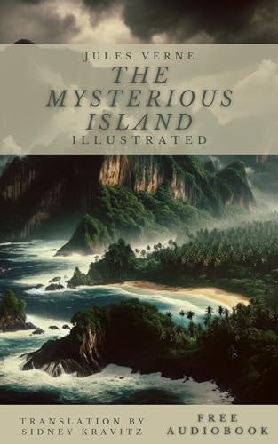 The Mysterious Island (Illustrated): Ebook and Audiobook