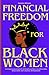 Financial Freedom for Black Women by Kearsten Williams