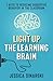 Light Up the Learning Brain...