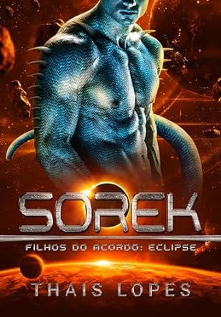 Sorek (Filhos do Acordo: Eclipse Livro 1)