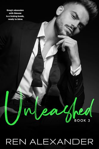 Unleashed (Unraveled Renegade #3)