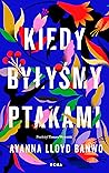 Kiedy byłyśmy pta...