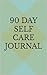 90 Day Self Care Journal