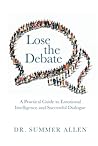 Lose the Debate: ...