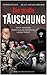 Die große Täuschung: John F. Kennedys Warnung & die Bedrohung unserer Freiheit (German Edition)