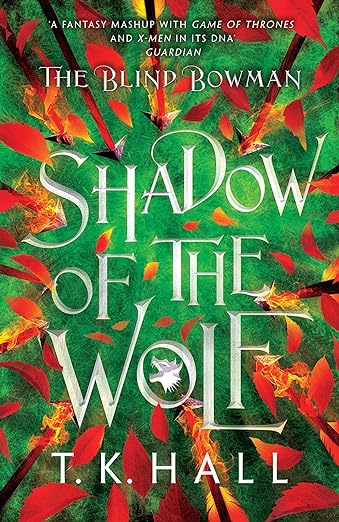 The Blind Bowman: Shadow of the Wolf
