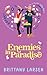 Enemies in Paradise (Love i...